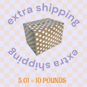 📦 EXTRA CHARGE FOR OVER 5 LBS